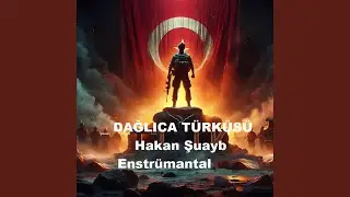 Dağlıca Şehit T&uuml;rk&uuml;s&uuml; - Enstr&uuml;mantal