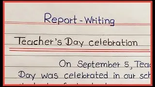 Teacher's day celebration | report writing teacher's day | AJ Pathshala |