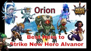 Best Hero to Strike New Hero Alvanor