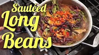 Easy Vegetable Recipe - Long Beans Sauteed with Onions, Peppers, Mushrooms (Bright Line Eating!)