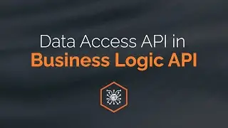 Data Access API in Business Logic API