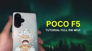 POCO F5 | Tutorial Full RW all MIUI