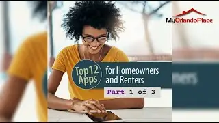 Top 12 Apps for Homeowners & Renters &ndash; Part 1 of 3