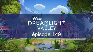 Disney Dreamlight Valley épisode 149 : Une histoire à raconter