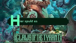 Pathfinder 2E - Claws of the Tyrant I / V