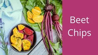 How to Bake Beet Chips