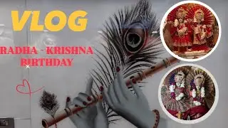 Radha - Krishna birthday celebration 🎉 vlog #dailyvlog #minivlog #viral # trending #prabhasharma 