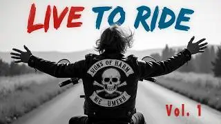 Live to Ride Southern Folk Rock for a Relaxing Work