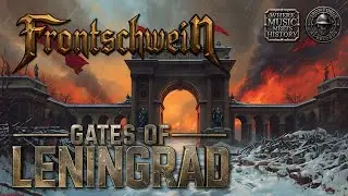 Frontschwein - Gates of Leningrad (Single Release from the new Album)