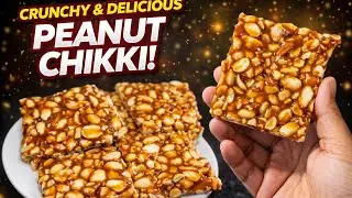 मार्केट वाली कुरकुरी चिक्की | perfect chikki trick| patli & crunchy #peanutchikki #wintersweets 