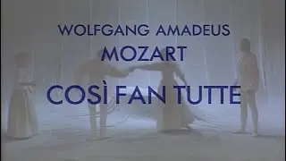 MOZART - COSI FAN TUTTE - Act I (English Subtitles)