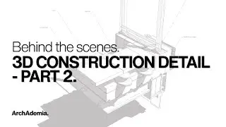 How to Create a 3D Construction Detail in SketchUp | Full Tutorial | Part 2