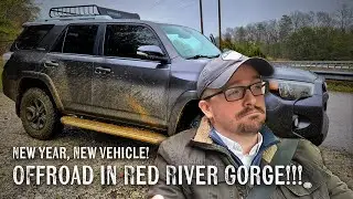 New Year, New Vehicle! Toyota 4Runner Offroad in Red River Gorge!!!