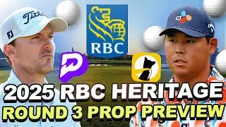 2025 RBC Heritage Round 3 Prop Preview : Weather, Pins, Matchup Bets, Prize Picks + Underdog Props