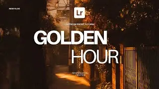Пресет Golden Hour для Lightroom | Скачать бесплатно