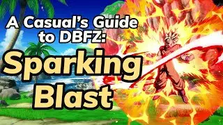 Sparking Blast | A Casual's Guide to Dragon Ball FighterZ