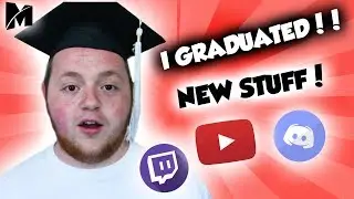 THE GRADUATION UPDATE (New Videos, Twitch, and Discord Coming Soon!) - TheMightyMander