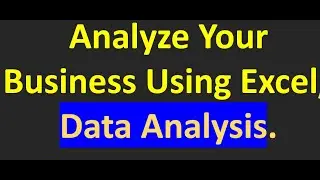 Analyze your business using Pivot table in EXCEL || Data Analysis.