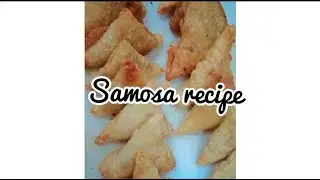 Easy way to make samosa at home  ||A step by step samosa tutorial //Chicken samosa recipe
