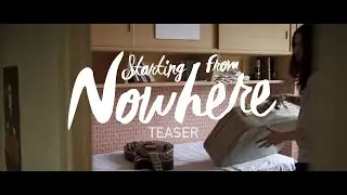 Starting From Nowhere - Series | Teaser [HD] /// multi-language