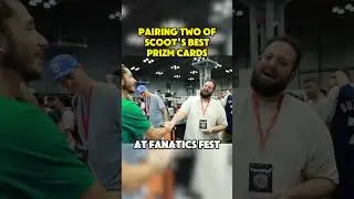 Pairing Two of Scoots Best Prizm Cards at Fanatics Fest