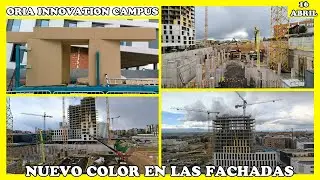 🚧 NUEVO COLOR EN EL REVESTIMIENTO DE LAS FACHADAS | ORIA INNOVATION CAMPUS | 16 ABRIL 2025 🚧
