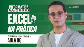 EXCEL PARA CONCURSOS - Aula 06 - Questões Data e Estatística - Informática #opior #concurso #excel