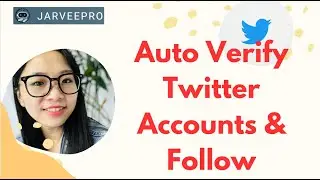 Twitter Follow || Auto Verify Twitter Accounts & Auto Follow