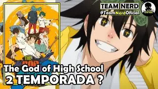 A Verdade Sobre a 2 Temporada de The God of High School !