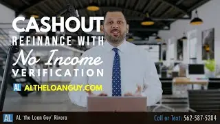 Do a Cash Out Refinance with No Income Verification