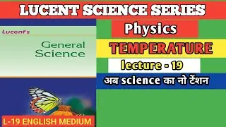 lect -19| What is Temperature? Definition, Types, and Measurement Explained