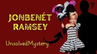 The Truth That Never Came _ JonBen&eacute;t Ramsey case
