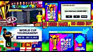 HOW TO UNLOCK WORLD CUP  IN WCC2 || VERSION 2.8.7 || NO NEED HACK , NO NEED BUY