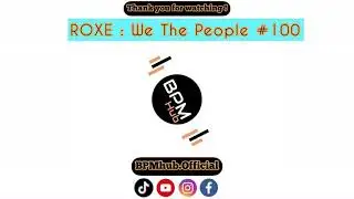 ROXE We The People #BPMhub #top100 #roxe #beatport ( Top 100 Tech House 2021 )