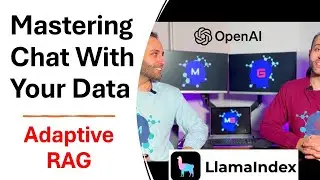 Mastering Complex Chat Questions With Adaptive RAG For Chat With Your Data