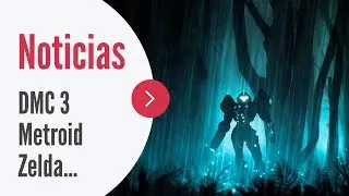 NOTICIAS NINTENDO SWITCH ‼️ Semana del 25 de noviembre de 2019. Devil May Cry 3, Metroid, Zelda...