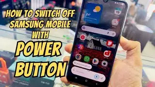 How To Switch Off All Samsung Mobile With Power Button | Za Mobile Tech
