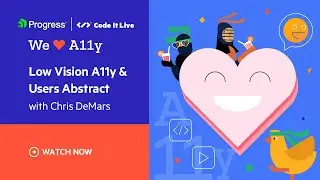 Low Vision A11y with Chris DeMars | We ❤️ A11y