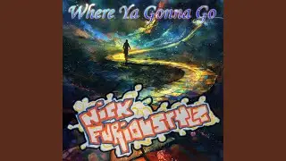 Where Ya Gonna Go