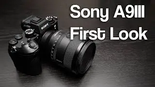 Sony A9III First Look | Global Shutter... Image Quality Compromise?