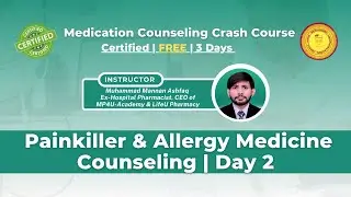 Day 2: Painkiller & Allergy Medicine Counseling | Pharmacist Training