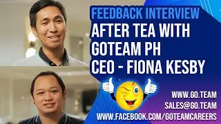 Feedback Interview After Tea With GoTeam Philippines CEO - Fiona Kesby