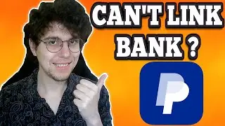 How To Fix Paypal Not Linking To Your Bank Account