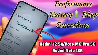 Evolution x Android 14 First Look😱Best Custom Rom For Redmi 125G/Poco M6 Pro5G|Better performance🥵