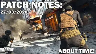 Call of Duty: Warzone Patch Notes - March 27th - New Guns, Price Changes, QoL Changes and Bug Fixes