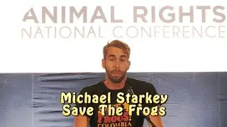 Save the Frogs with Michael Starkey at Animal Rights National Conference 2014