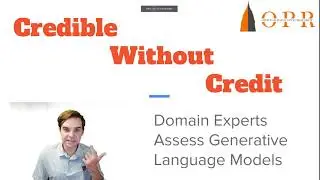 Credible without Credit: Domain Experts Assess Generative Language Models
