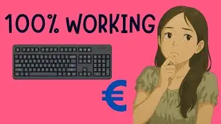 How To TYPE Euro &euro; Symbol Using Any Keyboard In Windows 11