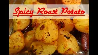 Spicy Roast Potatoes