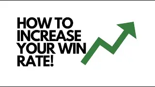 How to Increase Your Win Rate! | Smart Money Concepts